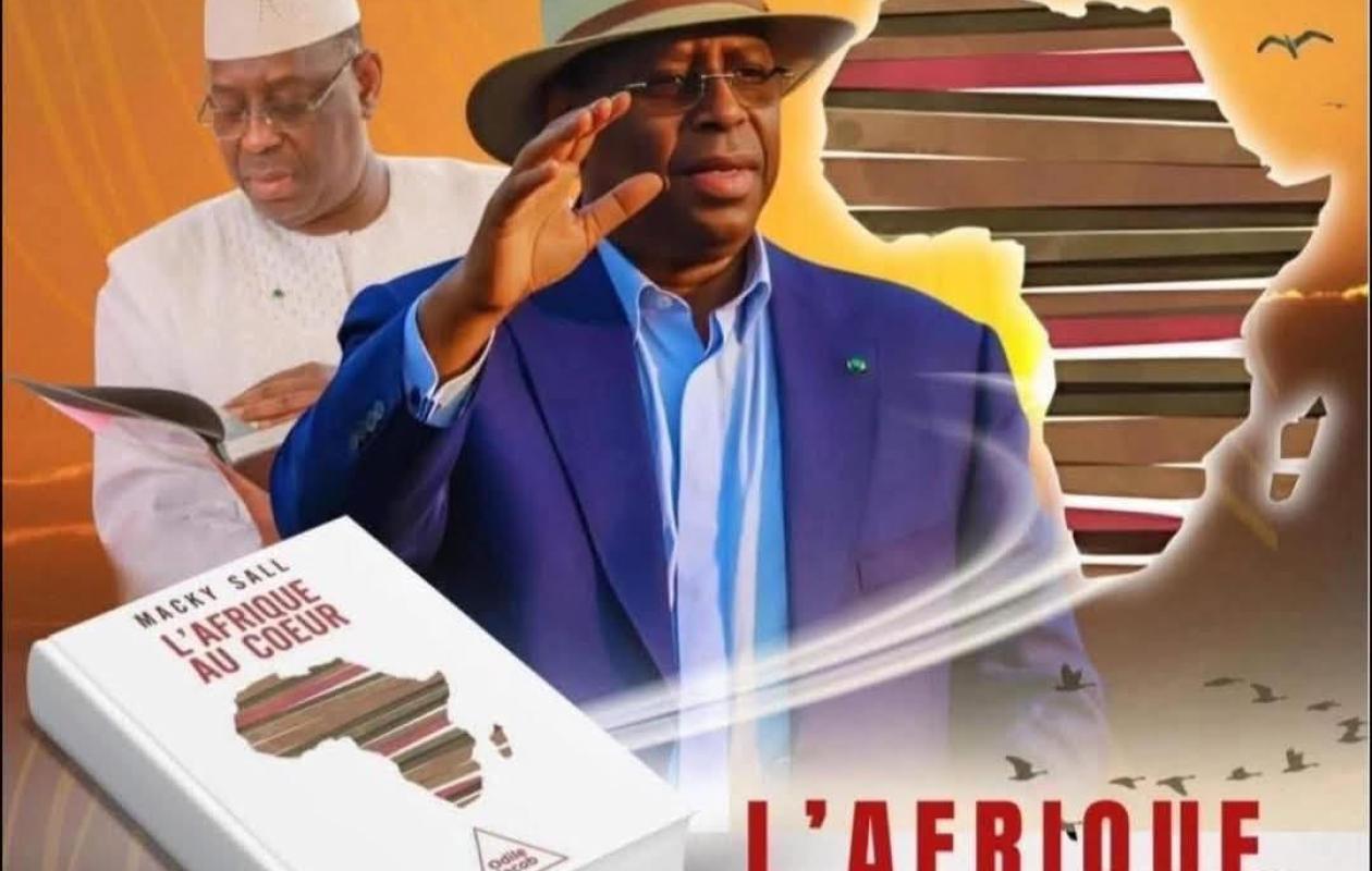 ‘’L’Afrique au cœur’’ de Macky Sall : «Un bréviaire pour les dirigeants du continent », selon Alioune Badara Ly