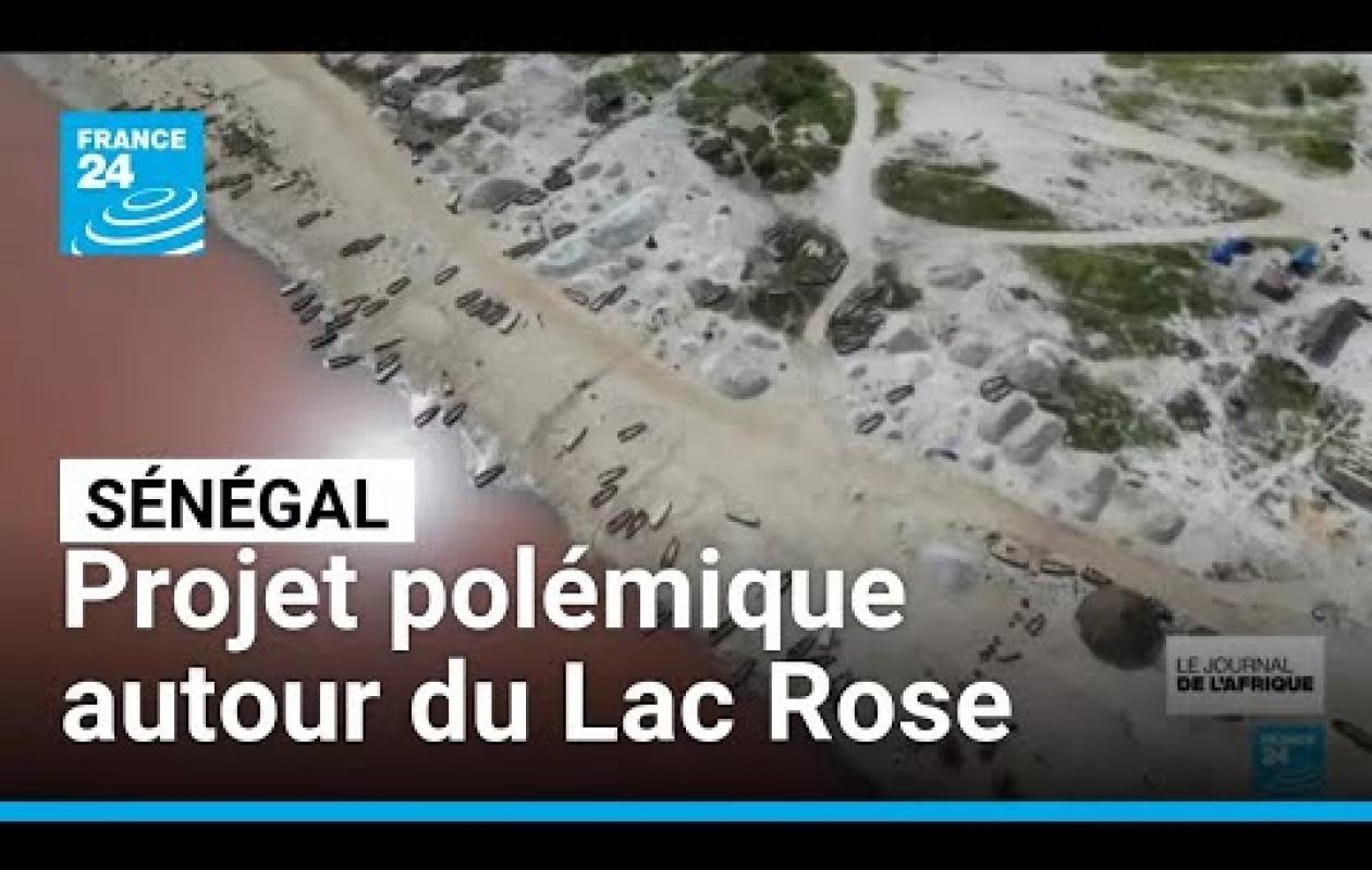 Un projet de construction polémique autour du Lac Rose • FRANCE 24