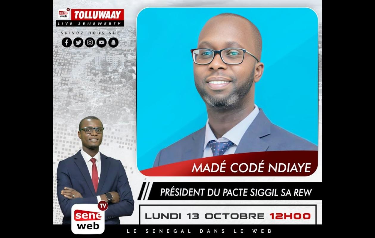 M. Made Code Ndiaye : President du PACTE Siggil sa Rew est l’invité de l’émission Tolluwaay