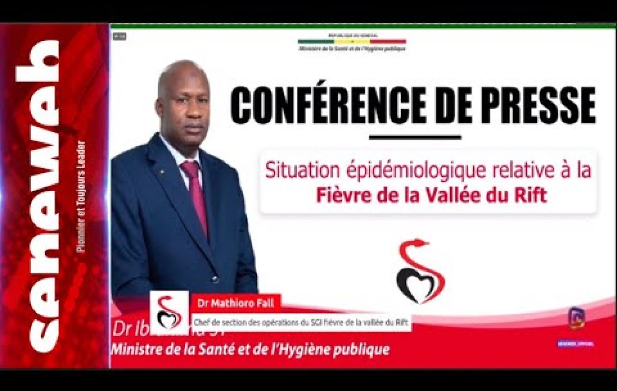 Conférence de presse : Situation épidémiologique relative à la Fièvre de la Vallée