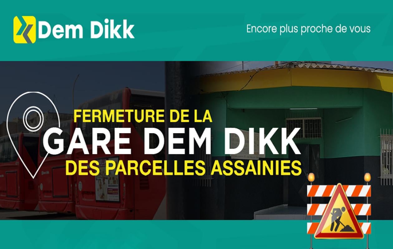Dem Dikk : Fermeture de la Gare des Parcelles Assainies