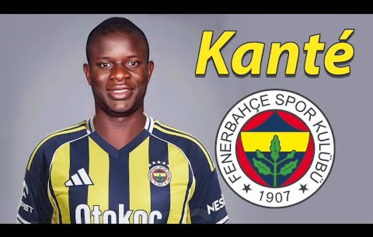 Football : le transfert de N’Golo Kanté à Fenerbahçe annulé pour vice administratif