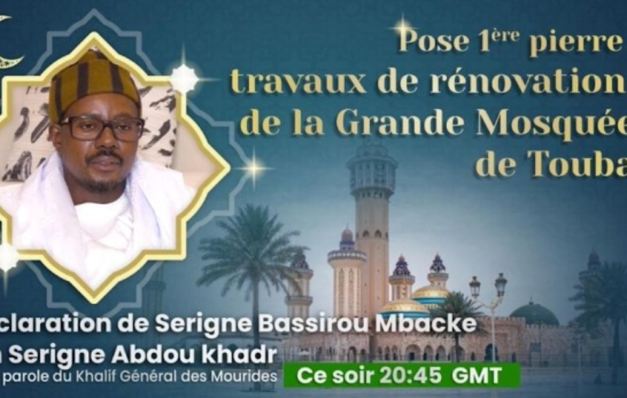 Déclaration - Pose de la 1ère pierre des Travaux de Rénovation de la Grande Mosquée de Touba