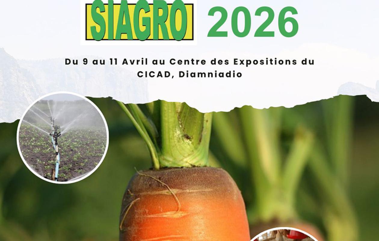 SIAGRO 2026 : Une plateforme d’échanges pour booster investissements et partenariats agricoles