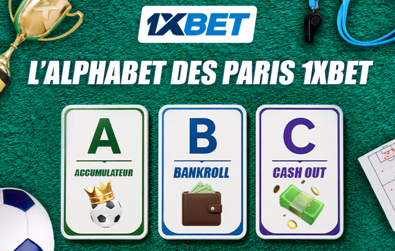 L'alphabet des paris 1xBet : A, B, C pour les débutants