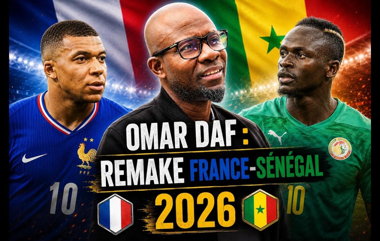 Enfance, France, Sénégal 2002 : Les vérités de Omar DAF sur le remake France-Sénégal 2026