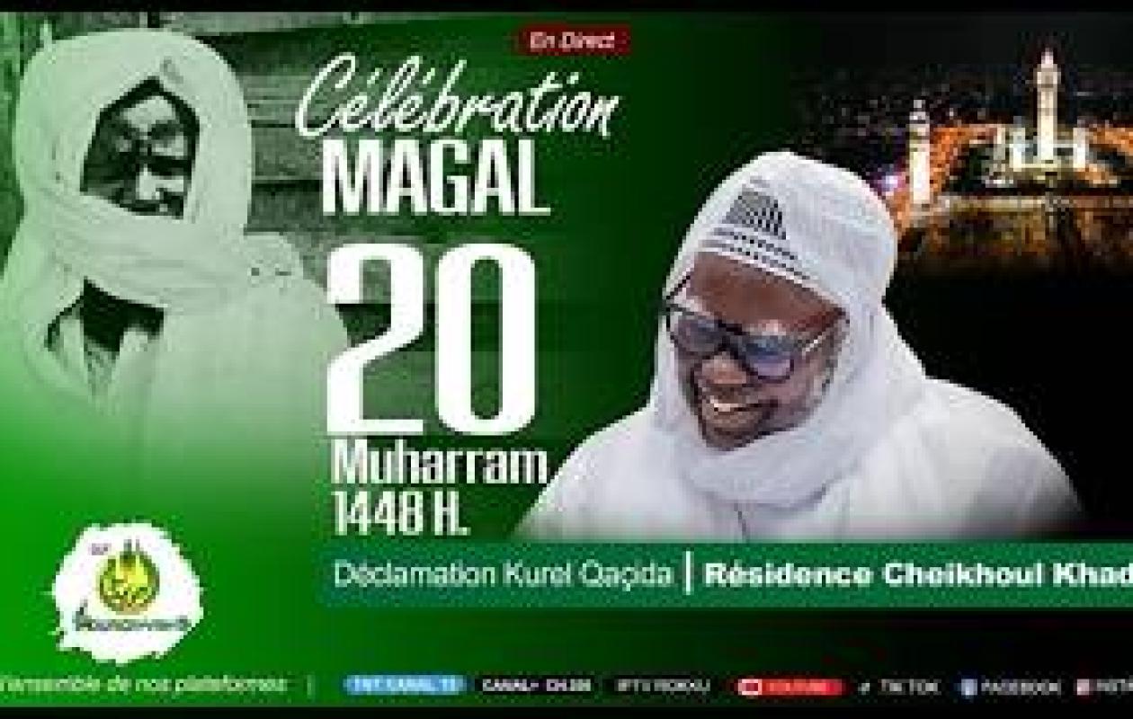 Direct Célébration 20 Muharram 𝟏𝟒𝟒8𝐡/2026| Déclamation Qaça'id Kurels HT Résidence Cheikhoul Khadim
