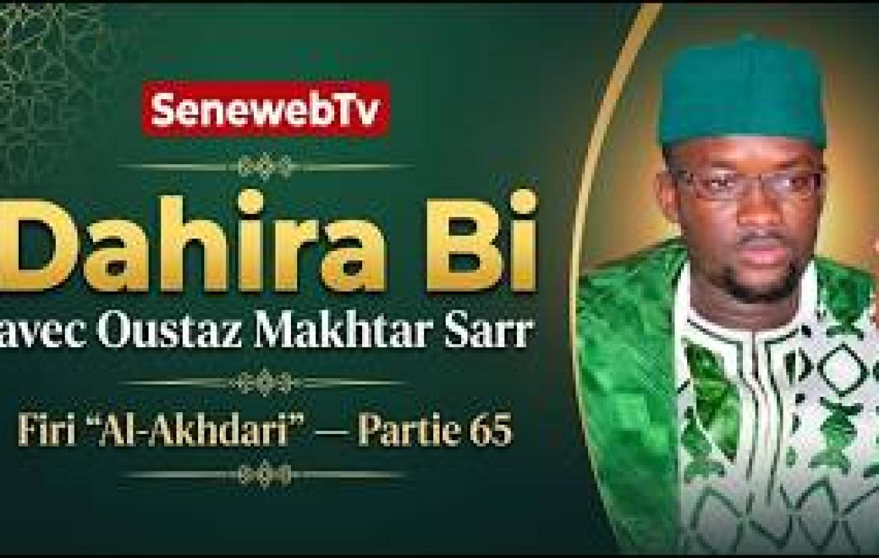 Dahira Bi avec Oustaz Makhtar Sarr - Firi "Al-Akhdari" partie 65